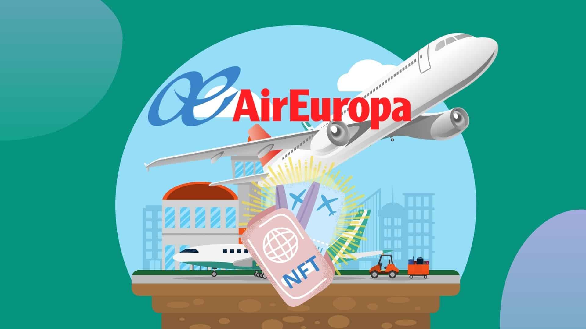 Ведущая авиакомпания Air Europa представила первую в мире серию NFT-билетов