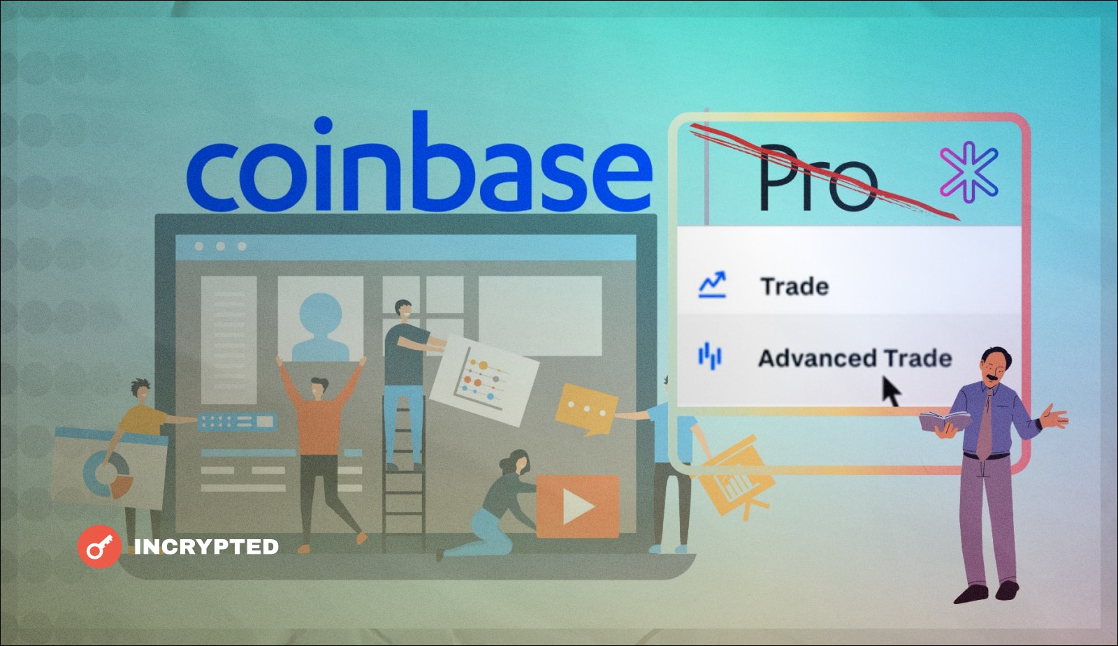 Coinbase ликвидирует торговую платформу Pro Вместо нее в фирменном клиенте появится вкладка Advanced Trade