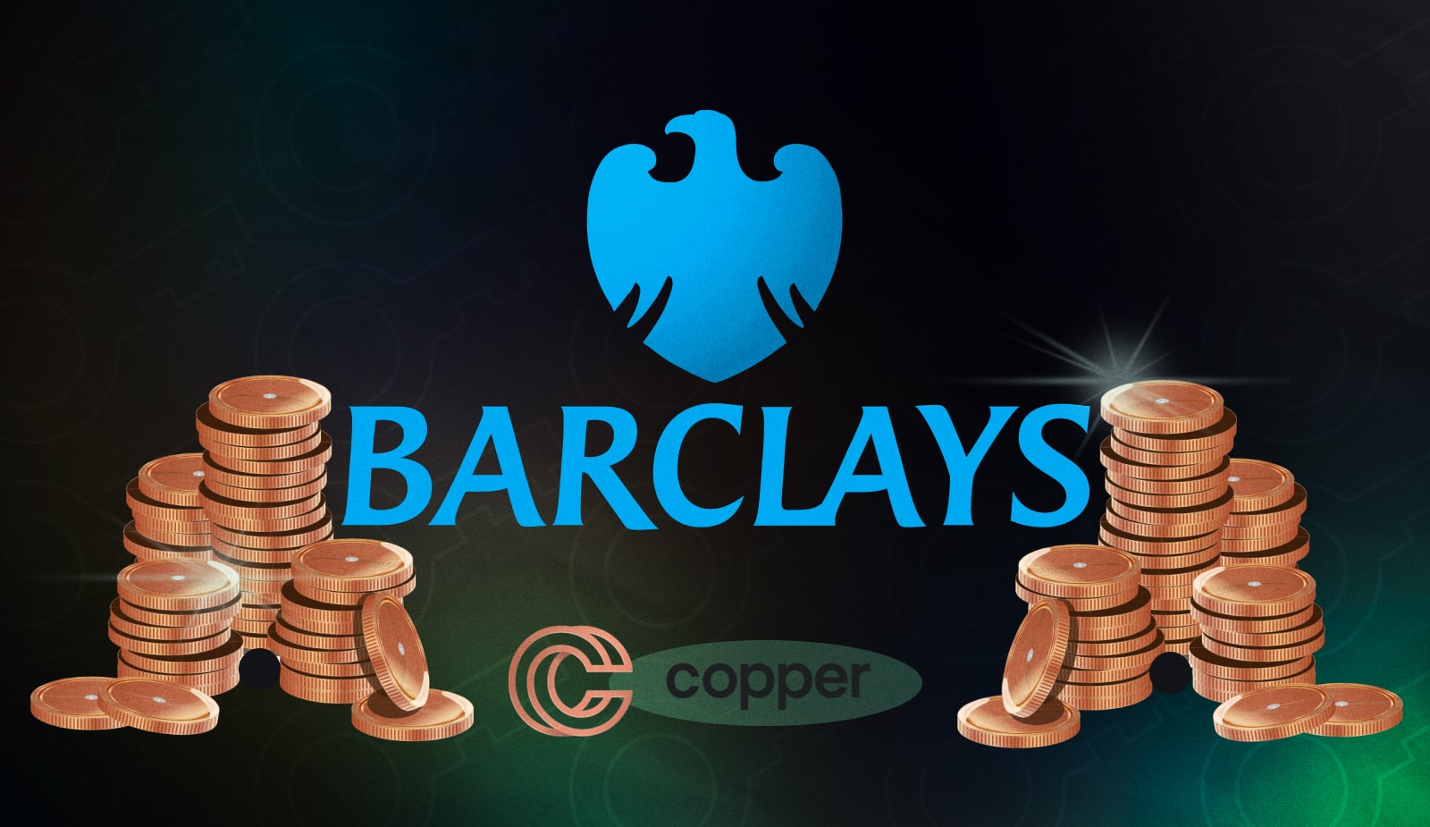 Barclay присоединился к числу инвесторов сервиса Copper. Заглавный коллаж новости.