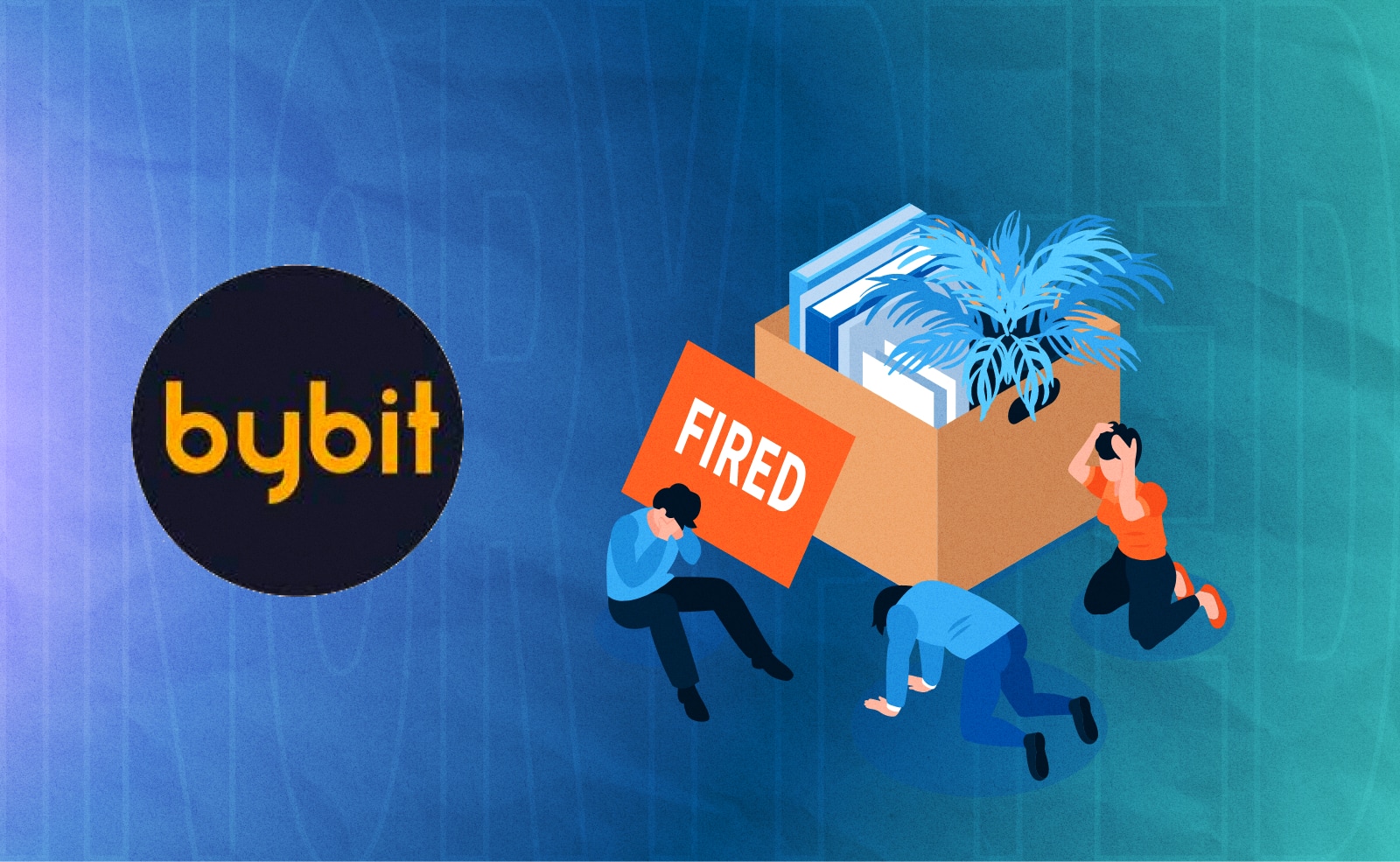 ByBit планує скоротити 30% персоналу. Головний колаж новини.