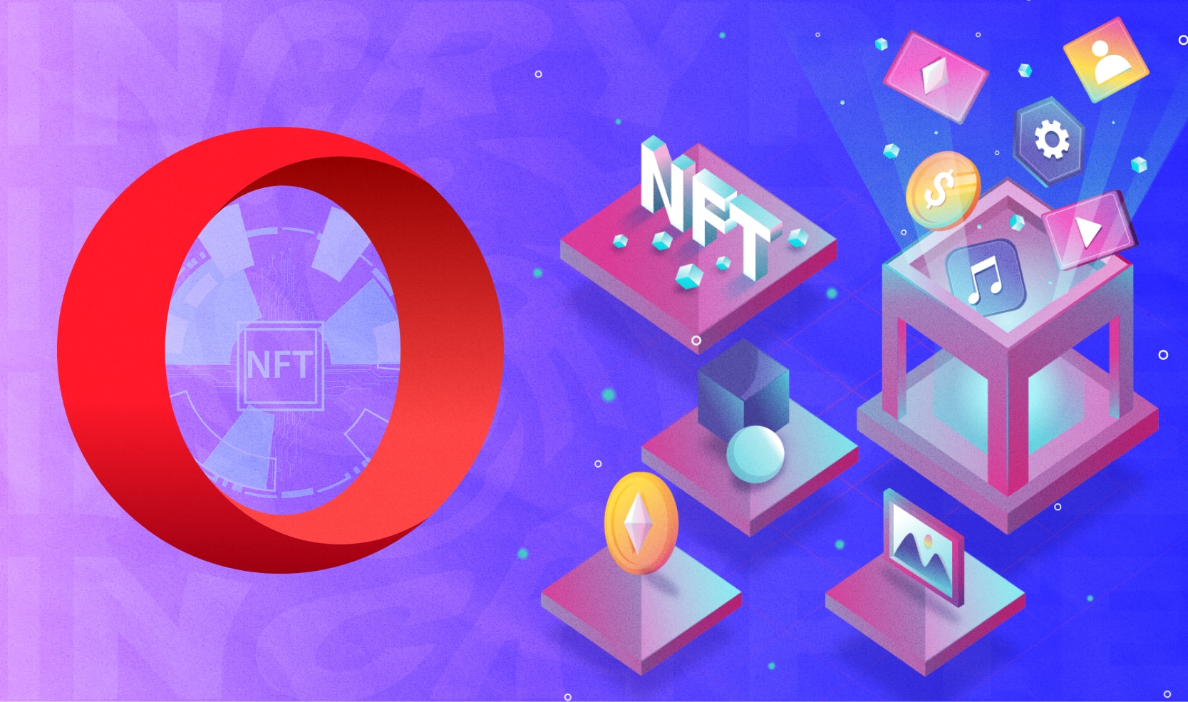 Opera добавила опцию для бесплатного создания NFT. Заглавный коллаж новости.