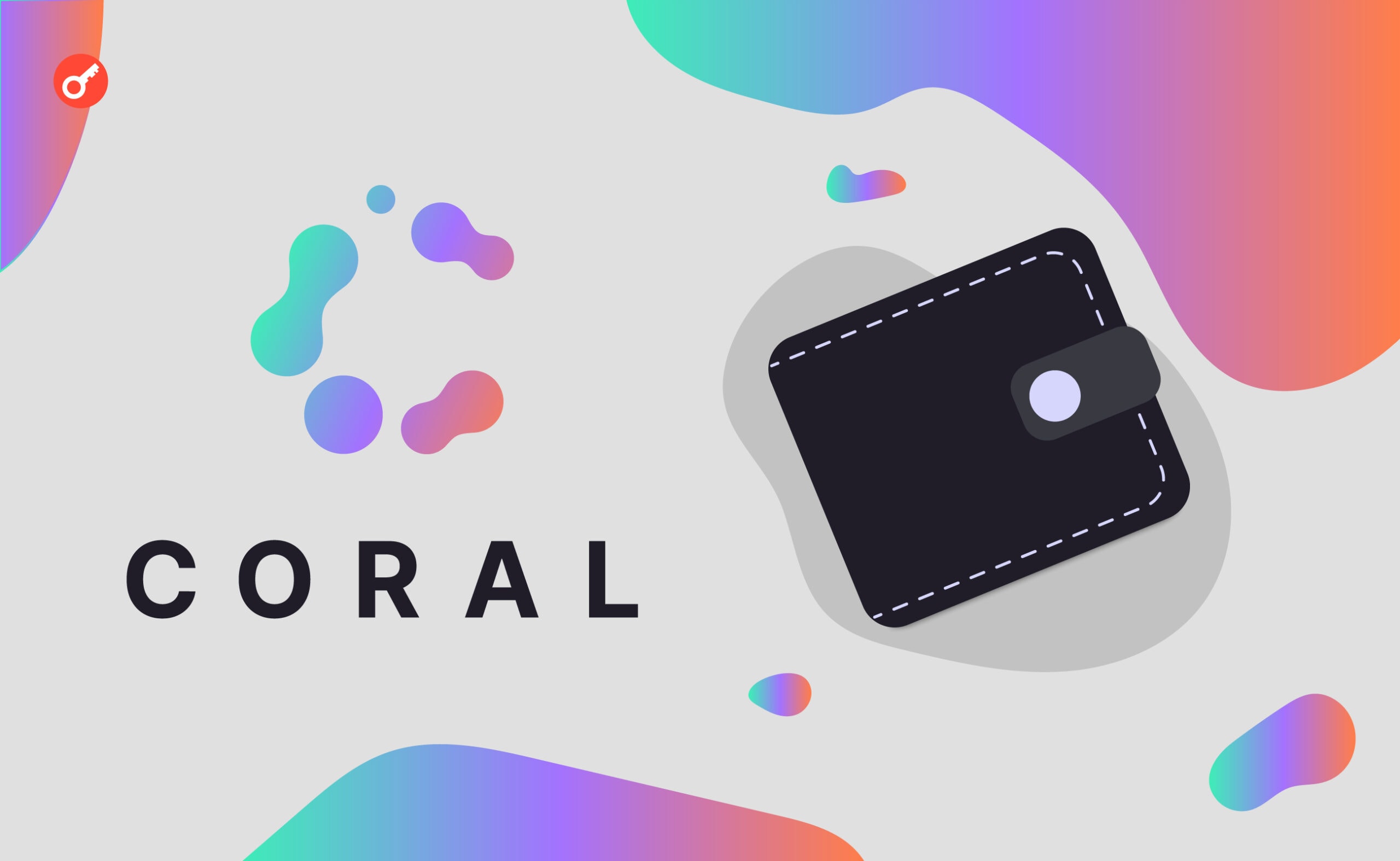Startup Coral rozpoczął beta testy swojego portfela. Główny kolaż wiadomości.