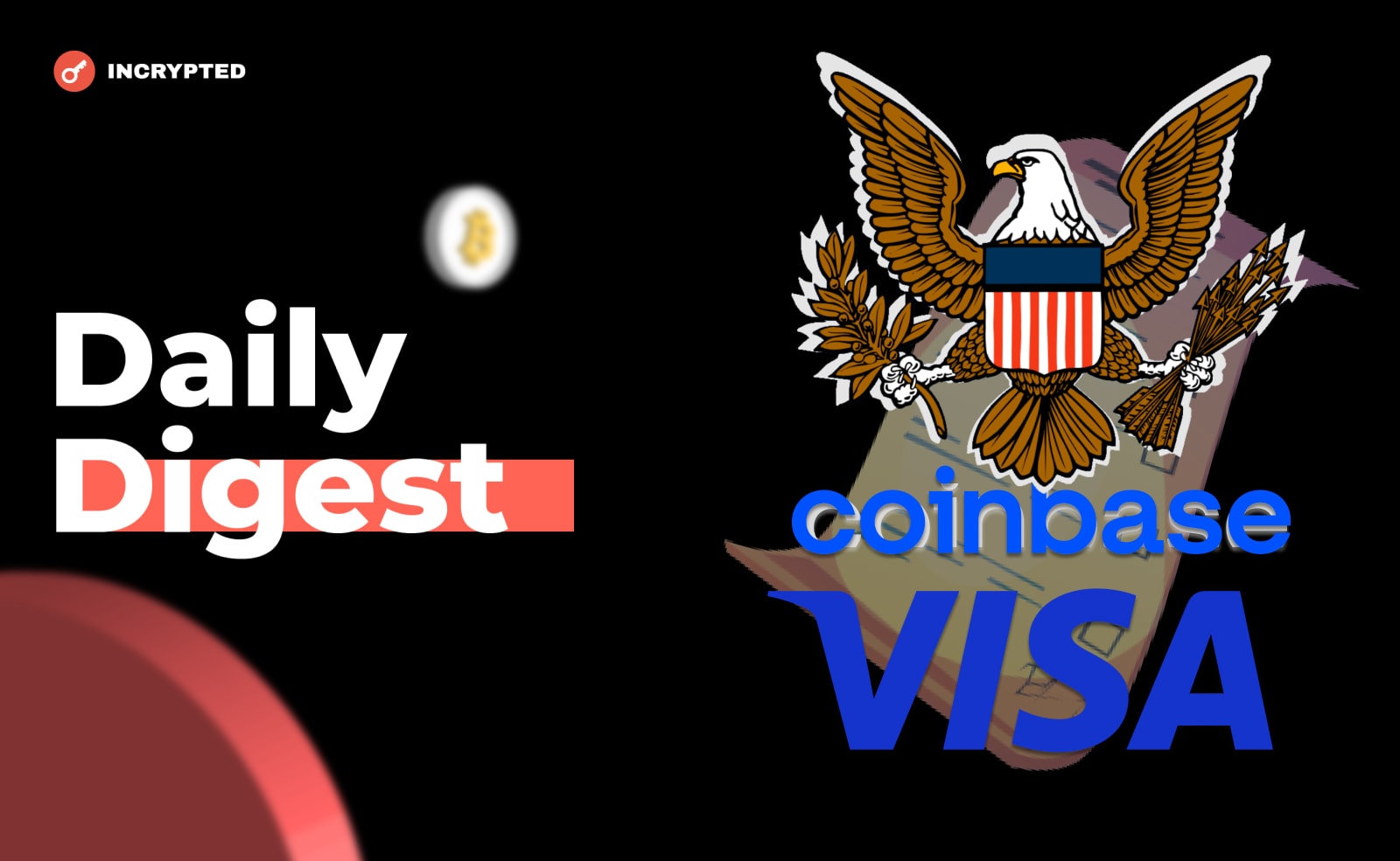 Coinbase атакує SEC, Visa тизерить масштабний криптопроєкт, а Каліфорнія готується до легалізації DAO.. Головний колаж новини.