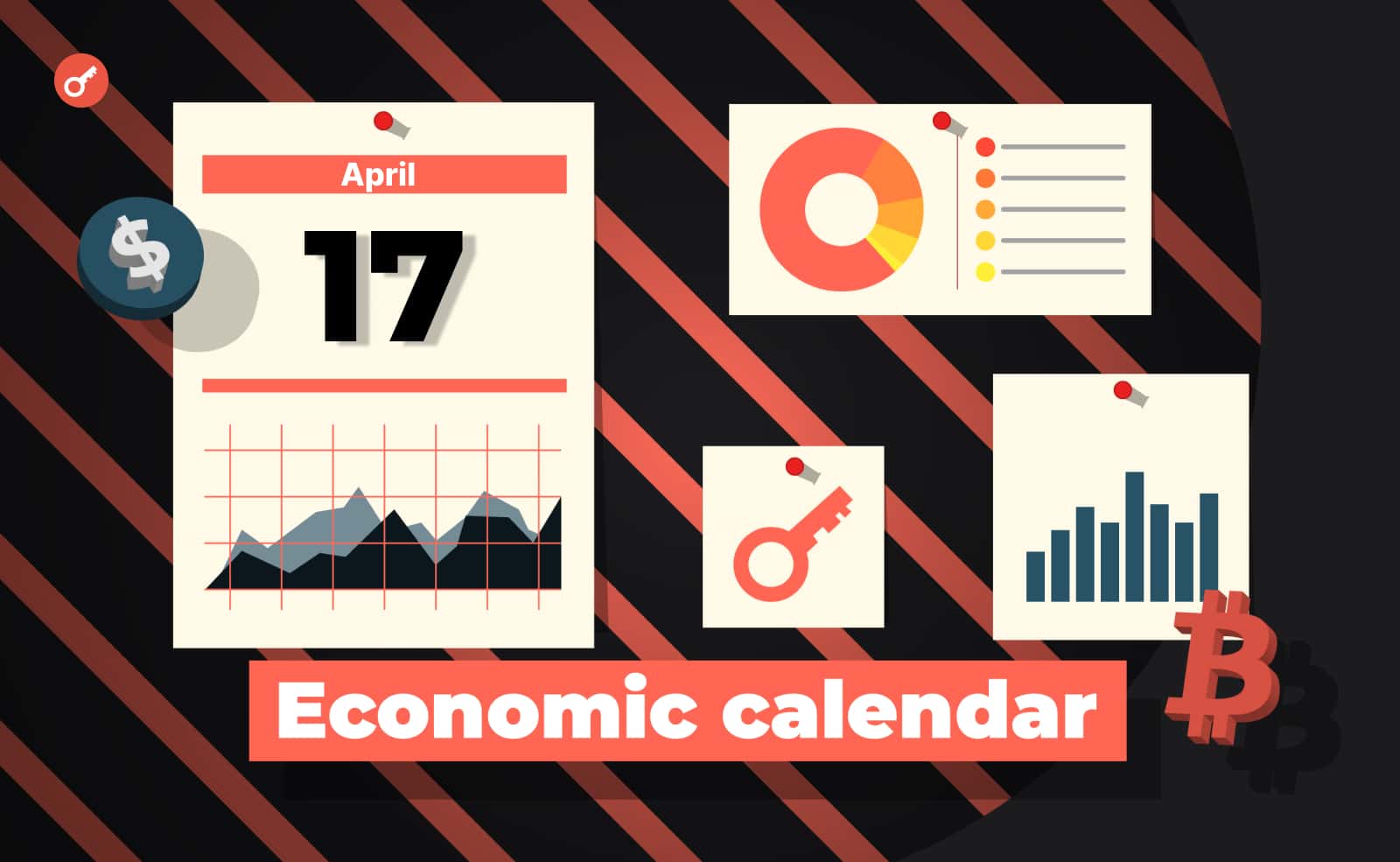 Экономический календарь 17-21 апреля: отчеты Уолл-стрит и момент истины для рынка недвижимости. Заглавный коллаж новости.