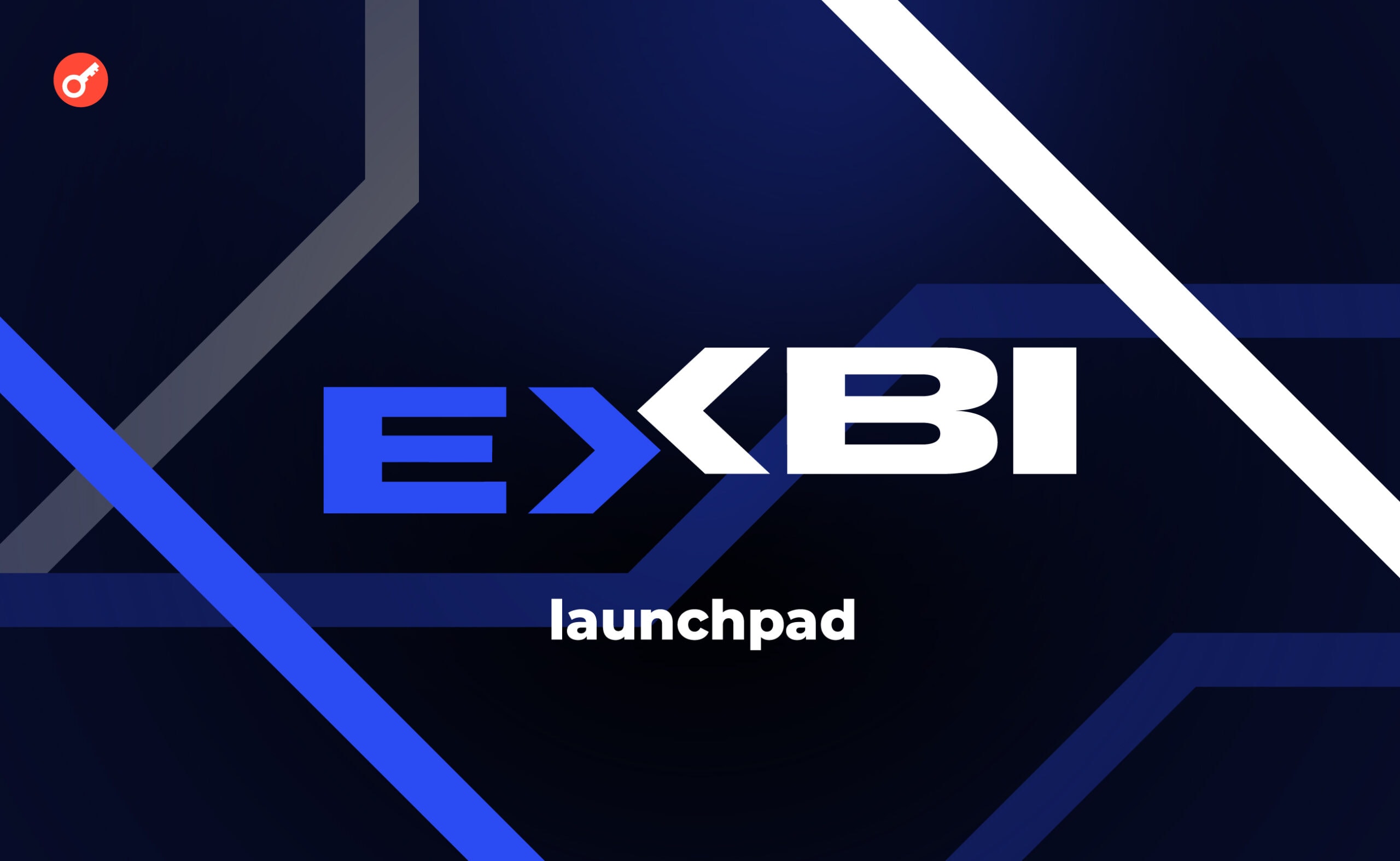 EXBI запускает лаунчпад платформу и новую промо-кампанию. Заглавный коллаж новости.