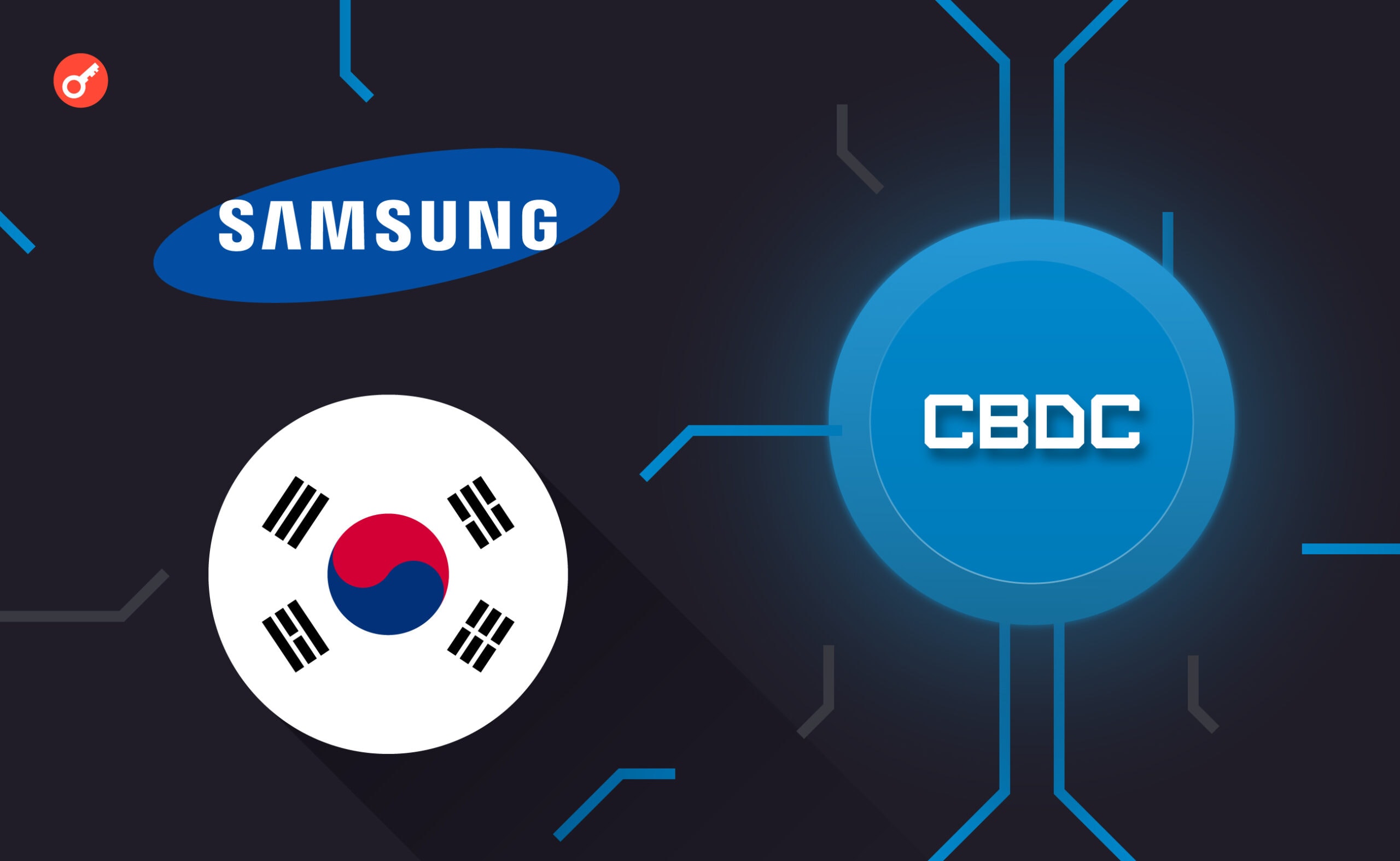 Samsung и Южная Корея проверят оффлайн-платежи в CBDC. Заглавный коллаж новости.