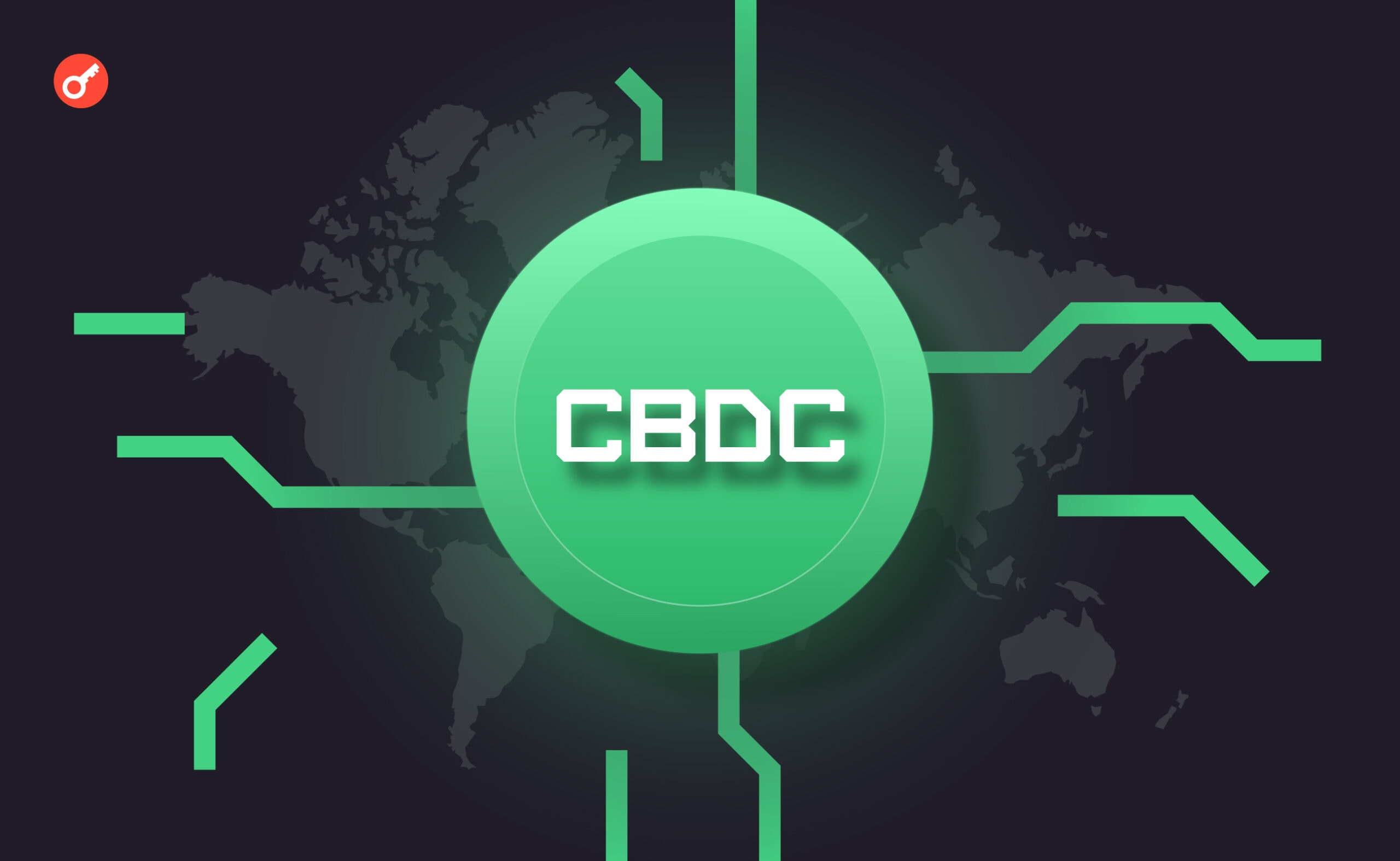 «Более 130 стран работают над CBDC. Это 98% мирового ВВП» — отчет Atlantic Council. Заглавный коллаж новости.