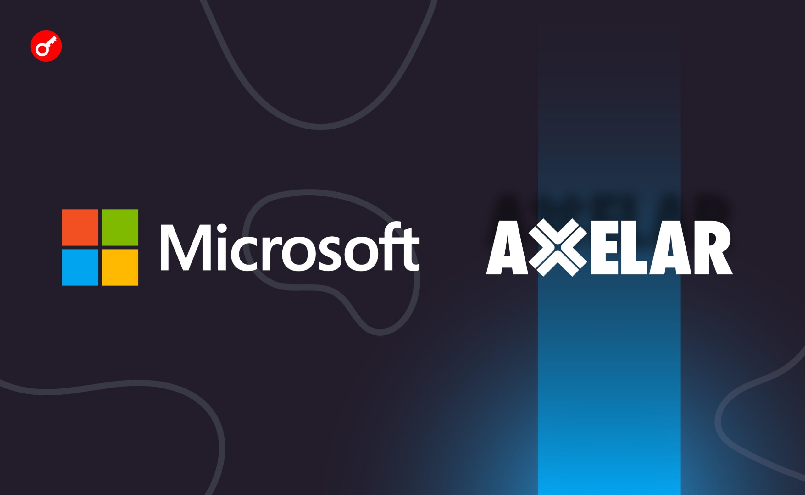 Компания Microsoft объявила о партнерстве с Axelar. Заглавный коллаж новости.