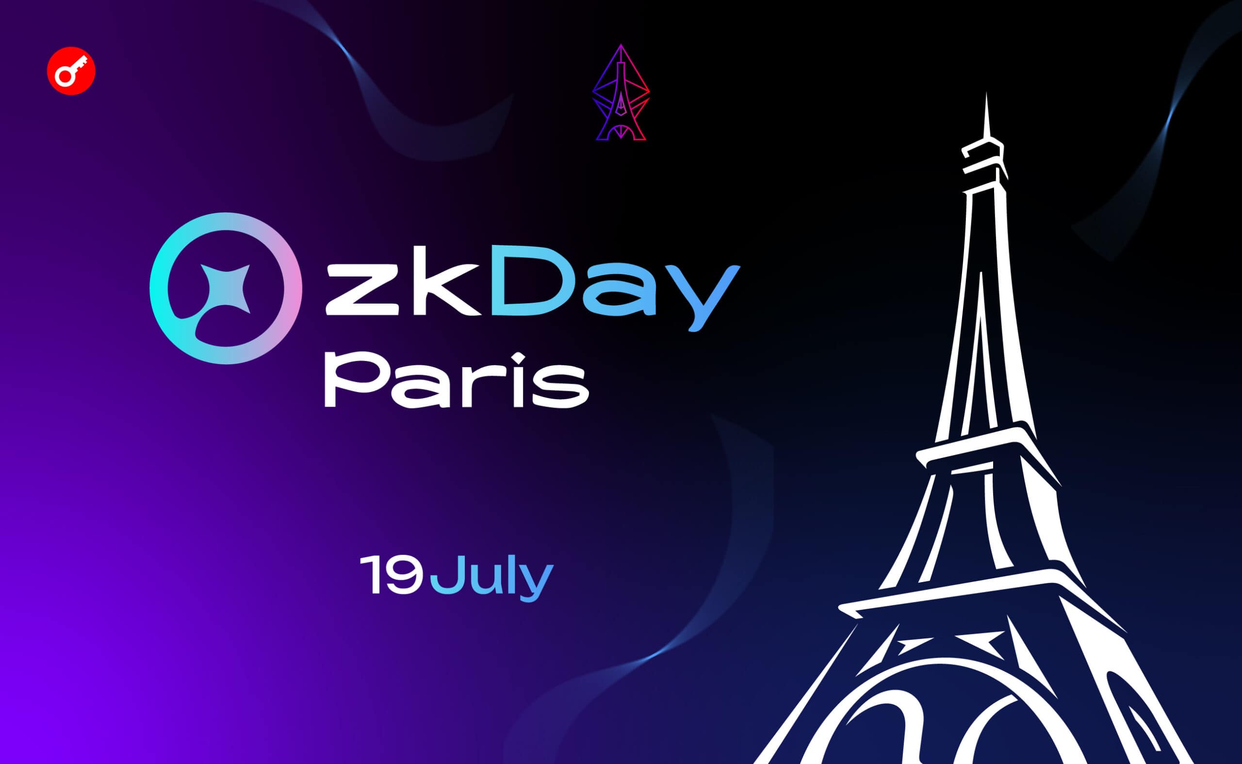 В рамках EthCC6 пройдет конференция zkDay Paris. Заглавный коллаж новости.