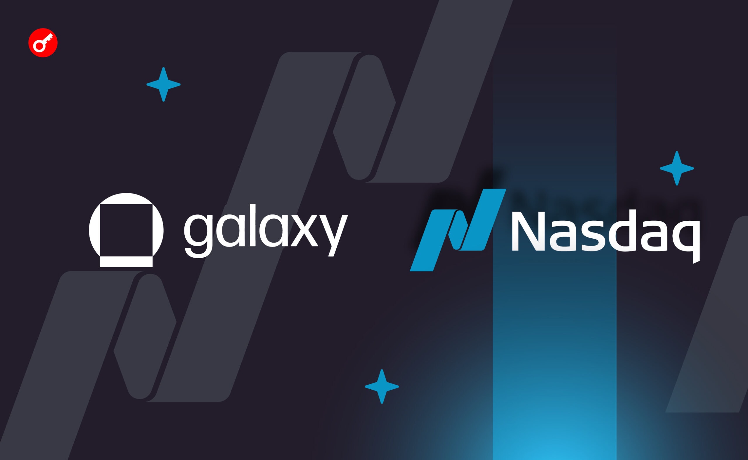СМИ: Galaxy Digital столкнулась с задержками при выходе на Nasdaq из-за иска в Канаде. Заглавный коллаж новости.