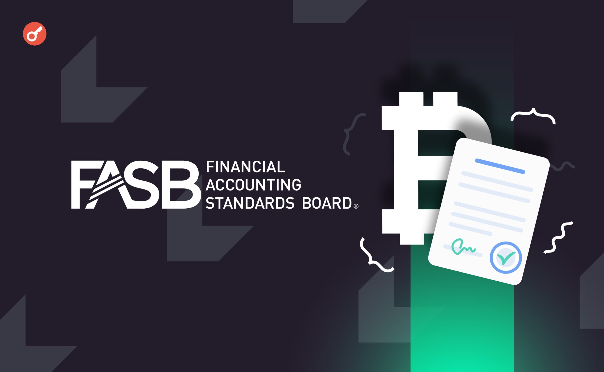 FASB одобрил правила учета криптовалют для предприятий . Заглавный коллаж новости.