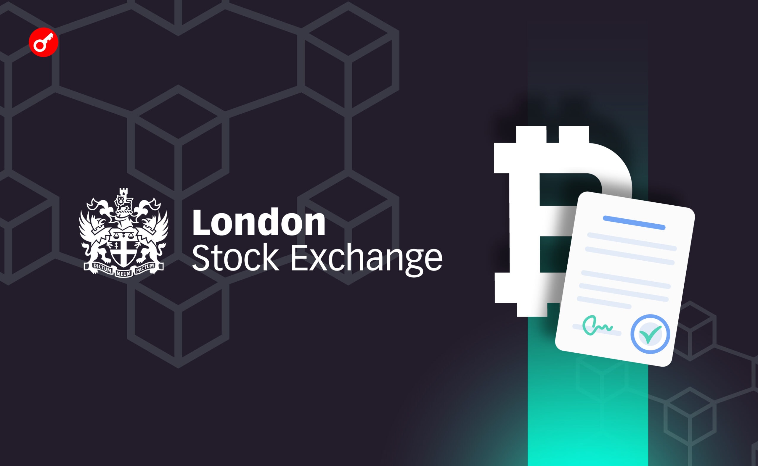 Лондонская фондовая биржа создаст блокчейн-платформу для торговли традиционными активами. Заглавный коллаж новости.