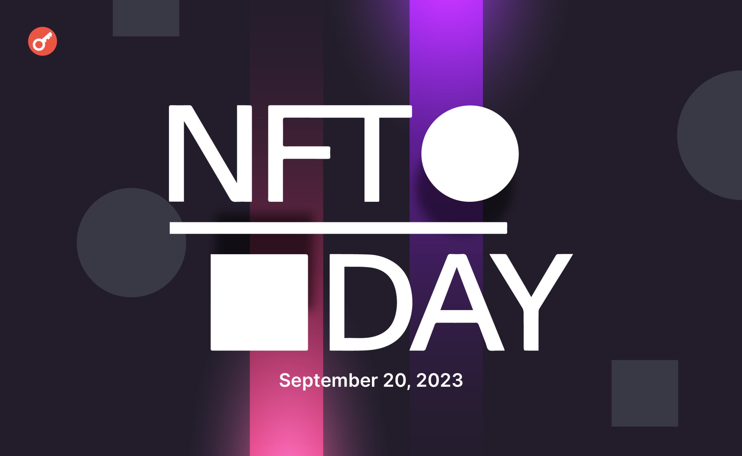 International NFT Day впервые пройдет в Украине. Заглавный коллаж новости.