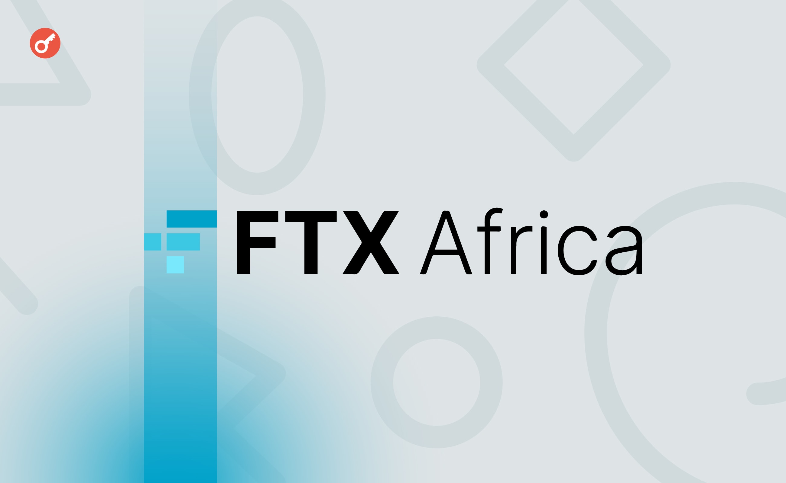 СМИ: амбассадоры FTX Africa получают угрозы от клиентов платформы. Заглавный коллаж новости.