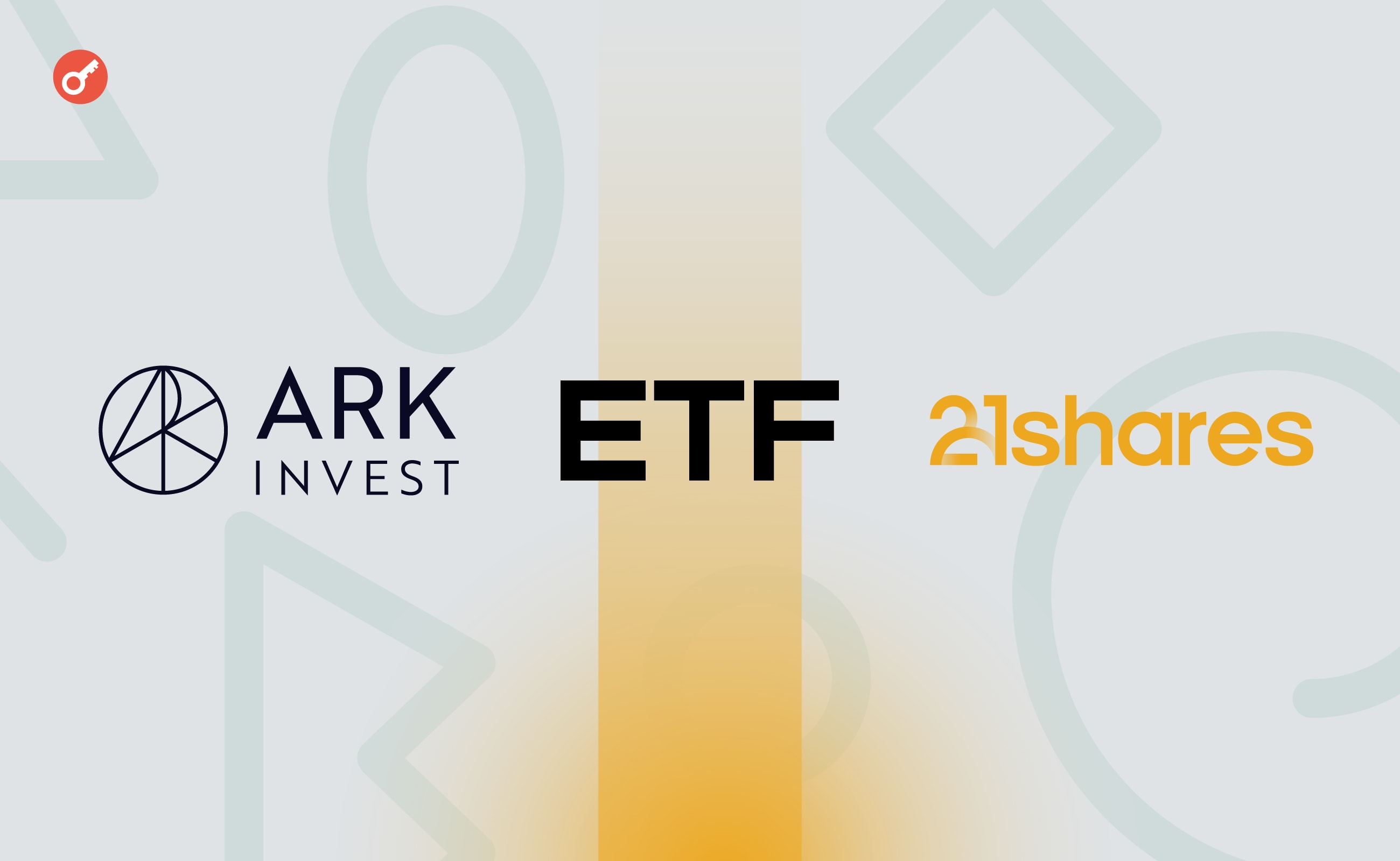 Ark Invest и 21Shares запустят пакет новых ETF. Заглавный коллаж новости.