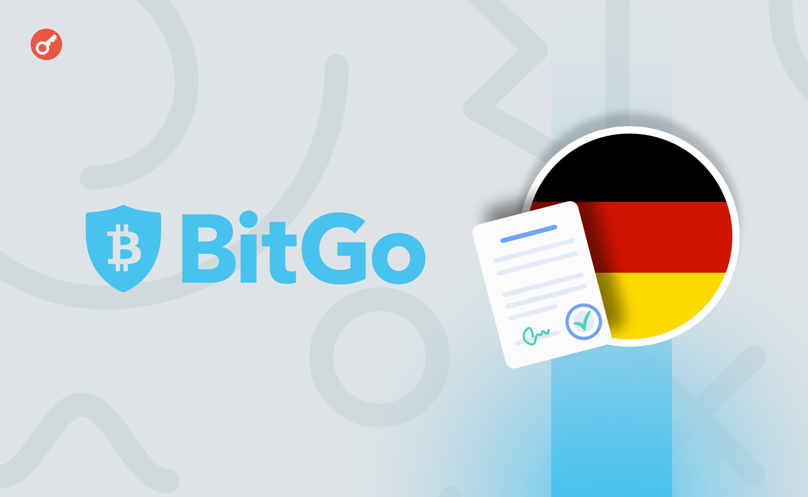 BitGo otrzymało licencję na przechowywanie kryptowalut w Niemczech. Główny kolaż wiadomości.