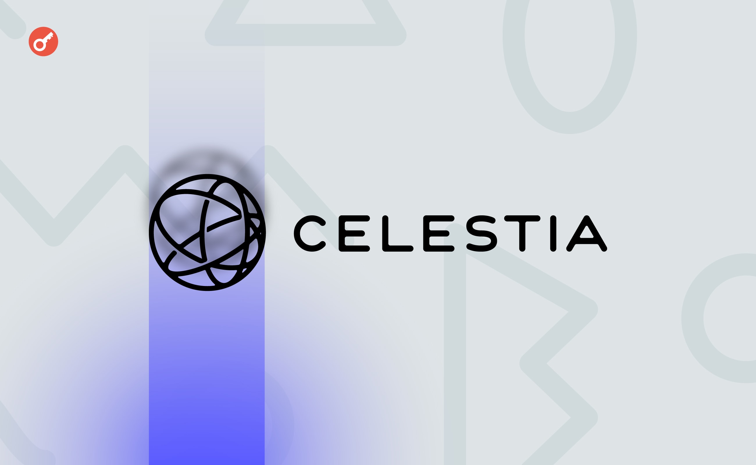 Команда Celestia запустила основную сеть. Заглавный коллаж новости.