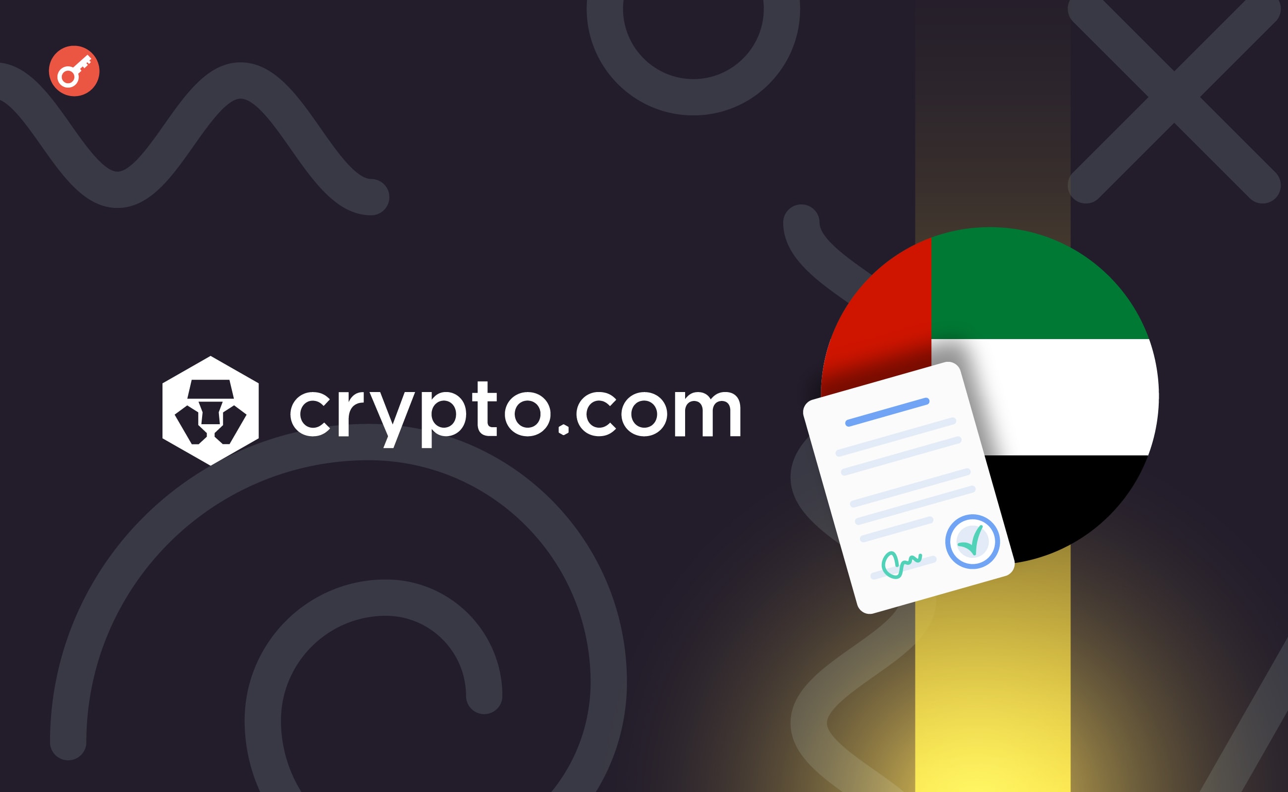 Crypto.com uzyskało licencję dostawcy usług wirtualnych aktywów w Dubaju. Główny kolaż wiadomości.