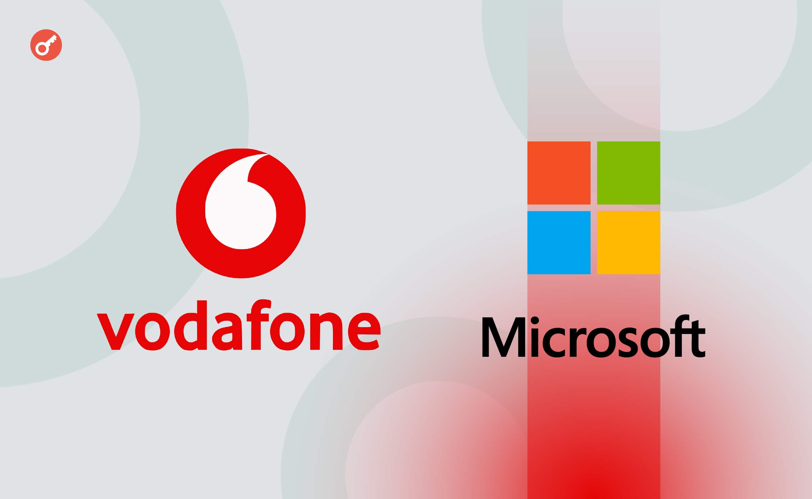 Vodafone объявила о партнерстве с Microsoft в сфере ИИ и облачных технологий. Заглавный коллаж новости.