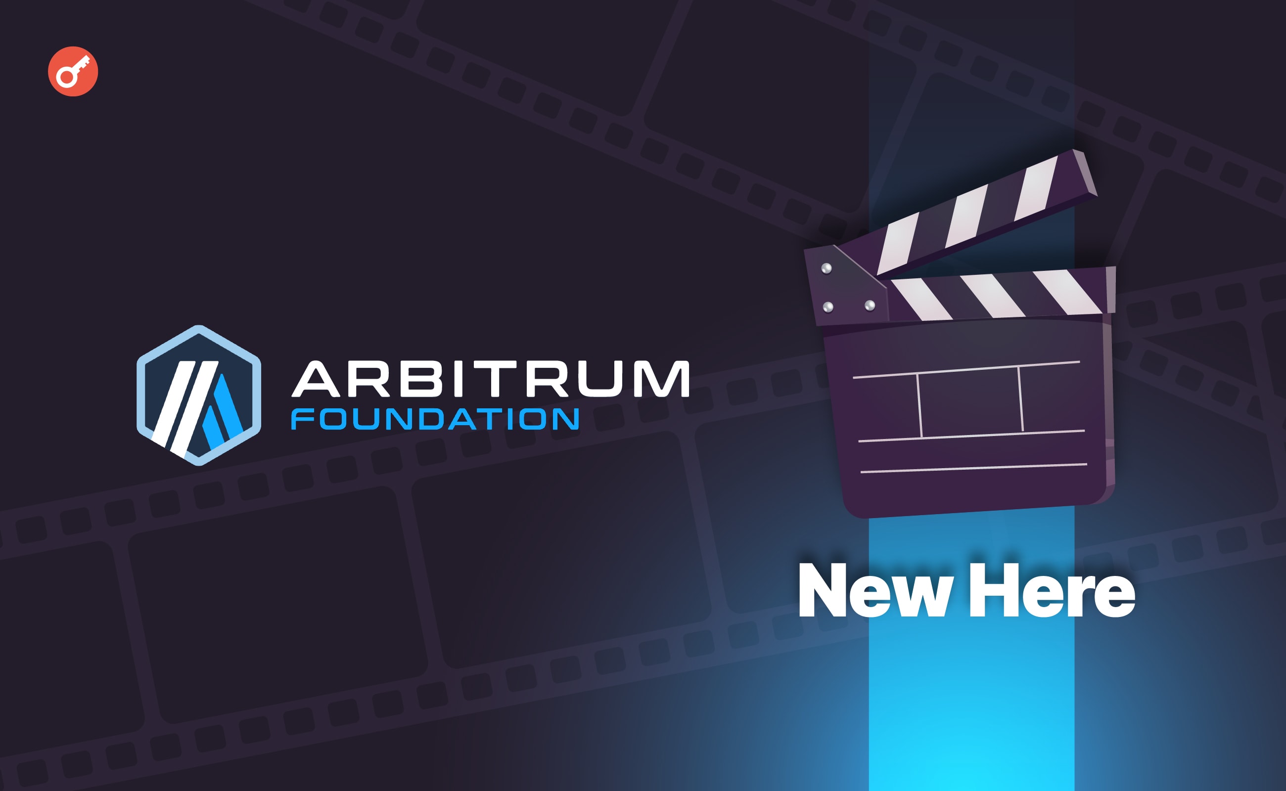 Arbitrum Foundation профинансирует фильм о криптоактивах под названием «New Here». Заглавный коллаж новости.