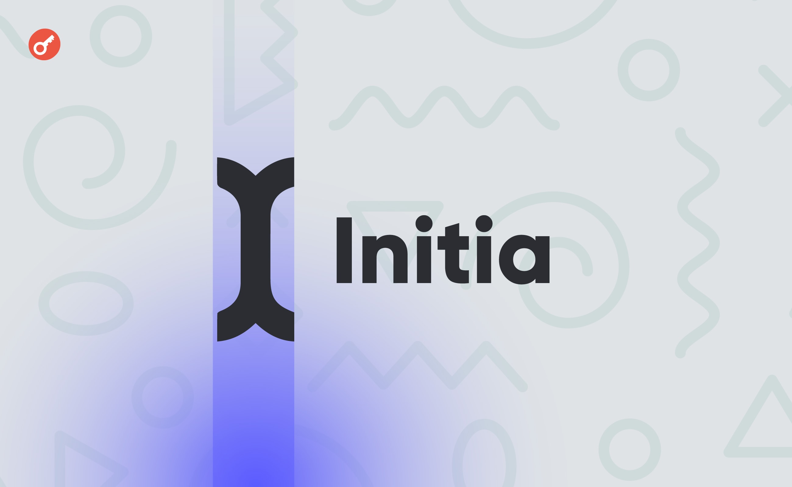 Проект Initia анонсировал посевной раунд на $7,5 млн. Заглавный коллаж новости.