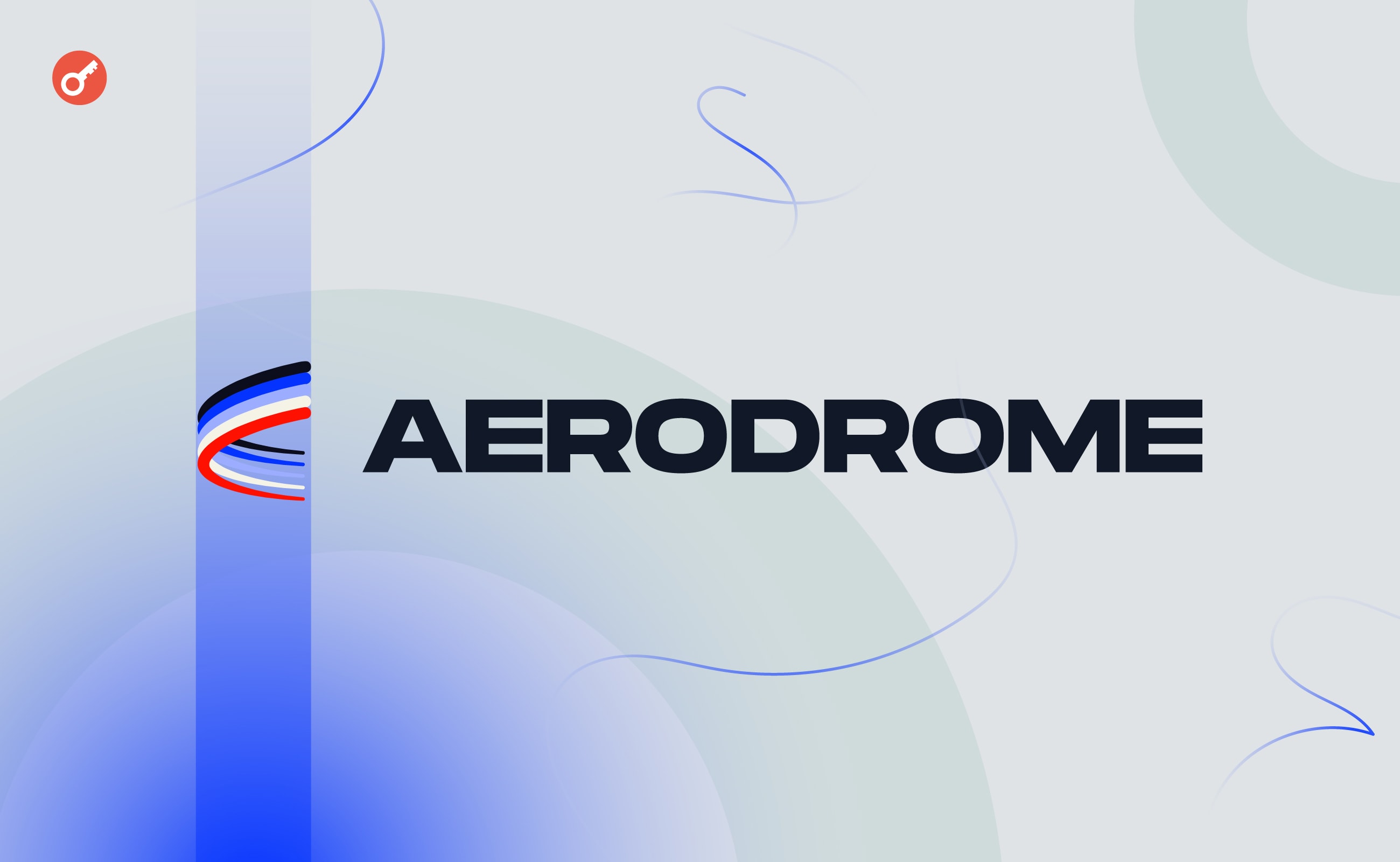 Токен Aerodrome Finance виріс на понад 97% на тлі інвестицій Coinbase Ventures. Головний колаж новини.
