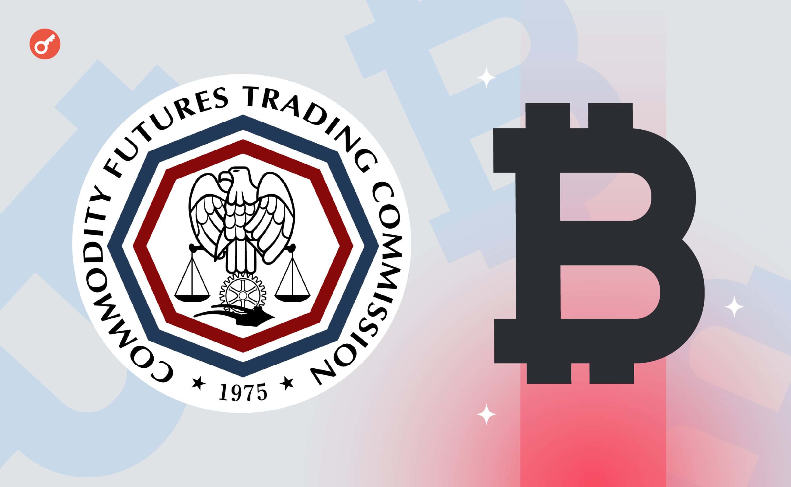 Глава CFTC спрогнозировал новые санкции против криптокомпаний. Заглавный коллаж новости.