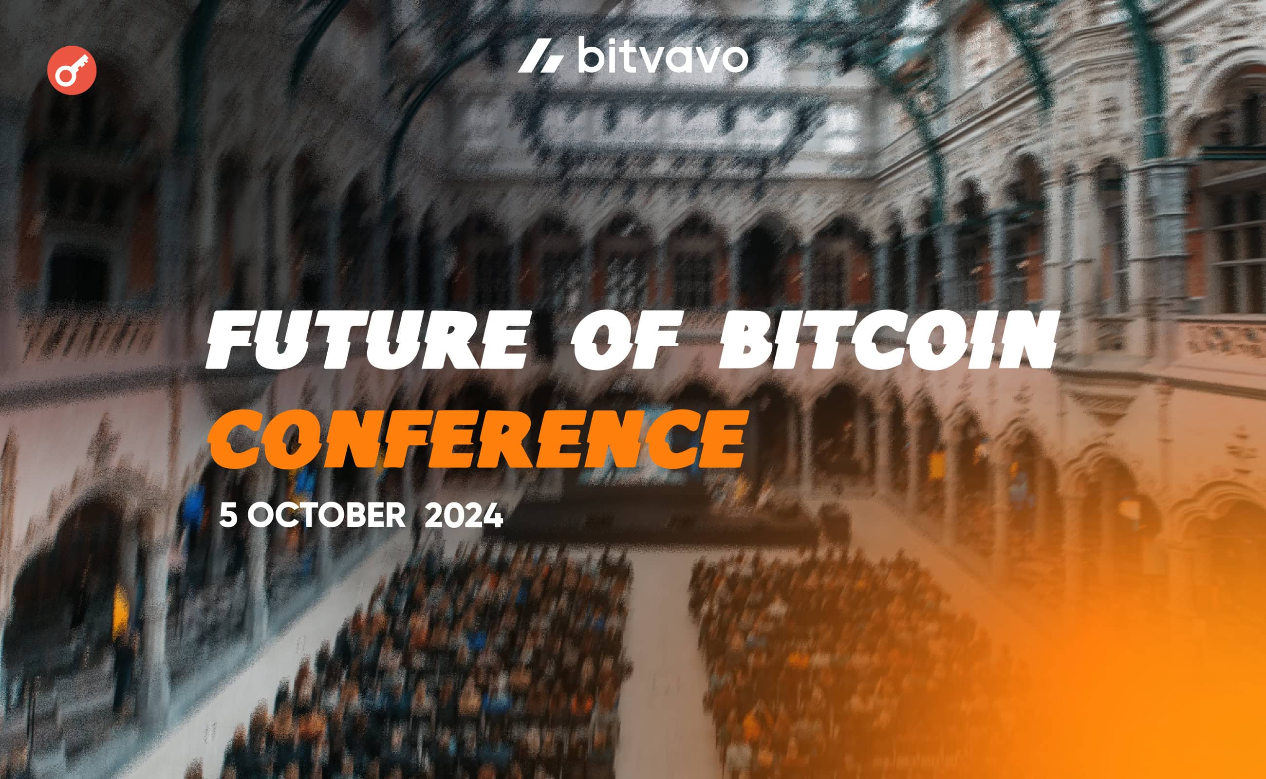 В Антверпене пройдет конференция Future of Bitcoin 2024. Заглавный коллаж новости.