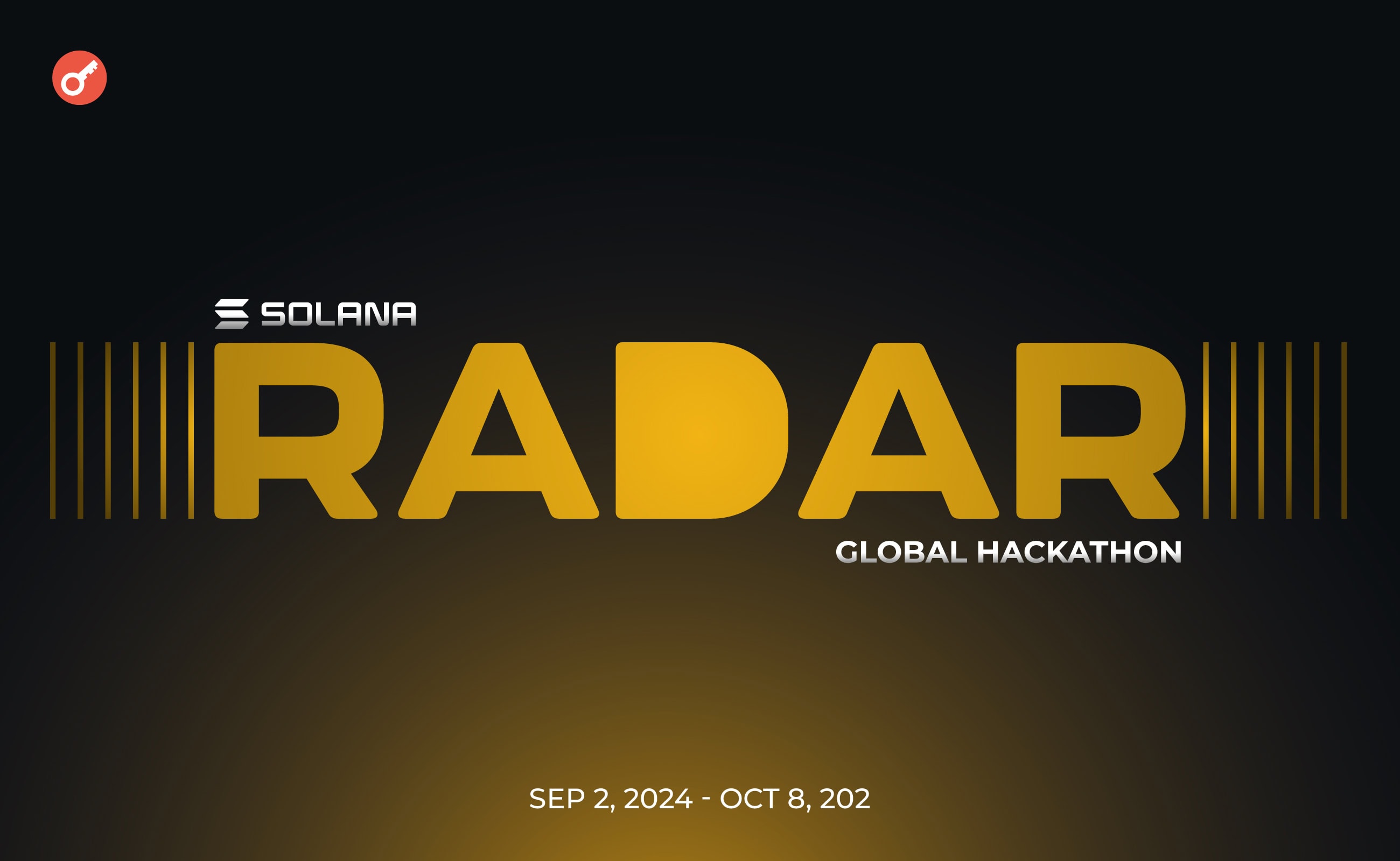 Для участников Solana Radar Hackathon с финансированием более $4 млн открыта регистрация. Заглавный коллаж новости.