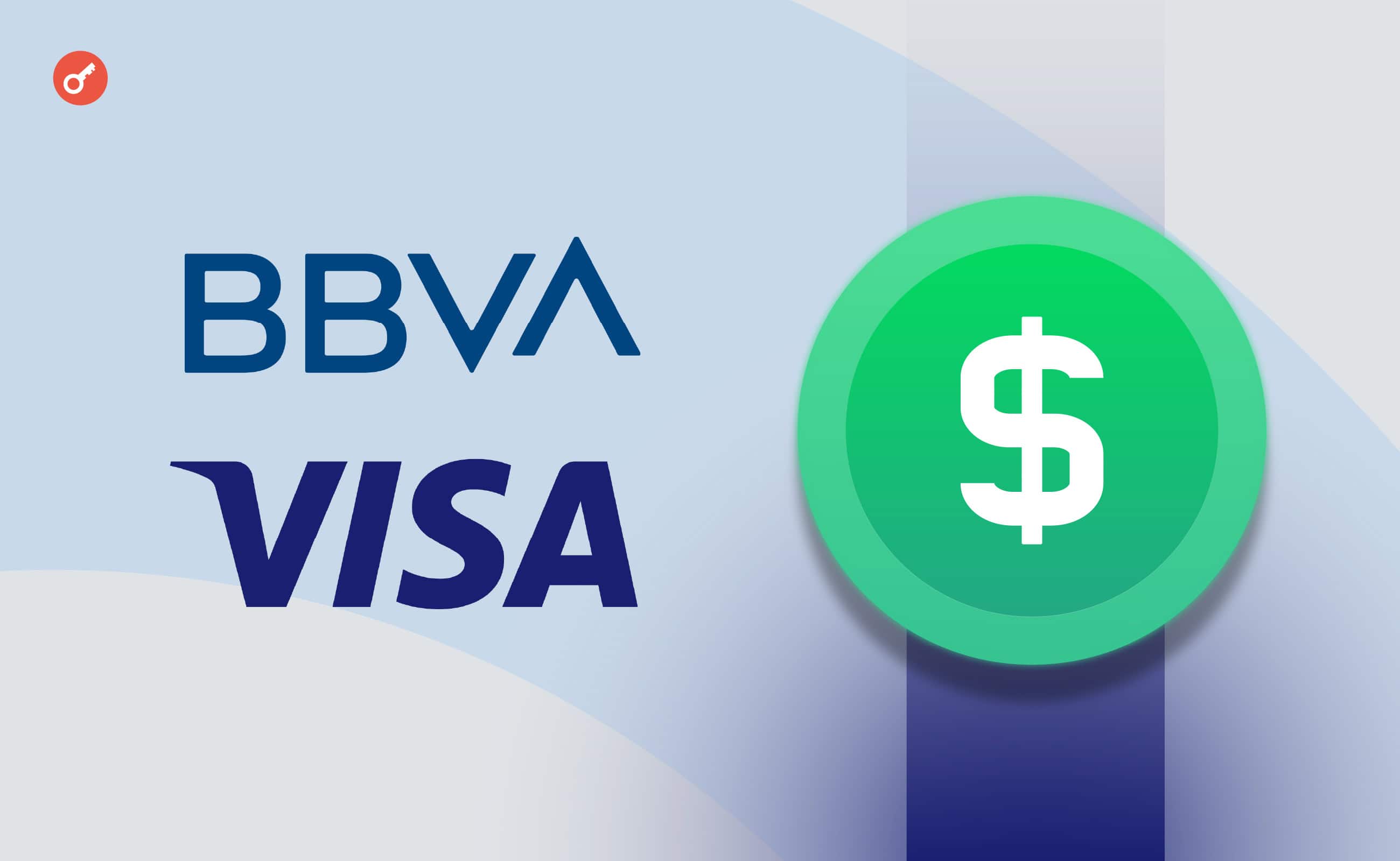 Іспанський банк BBVA планує запустити стейблкоїн спільно з Visa у 2025 році. Головний колаж новини.