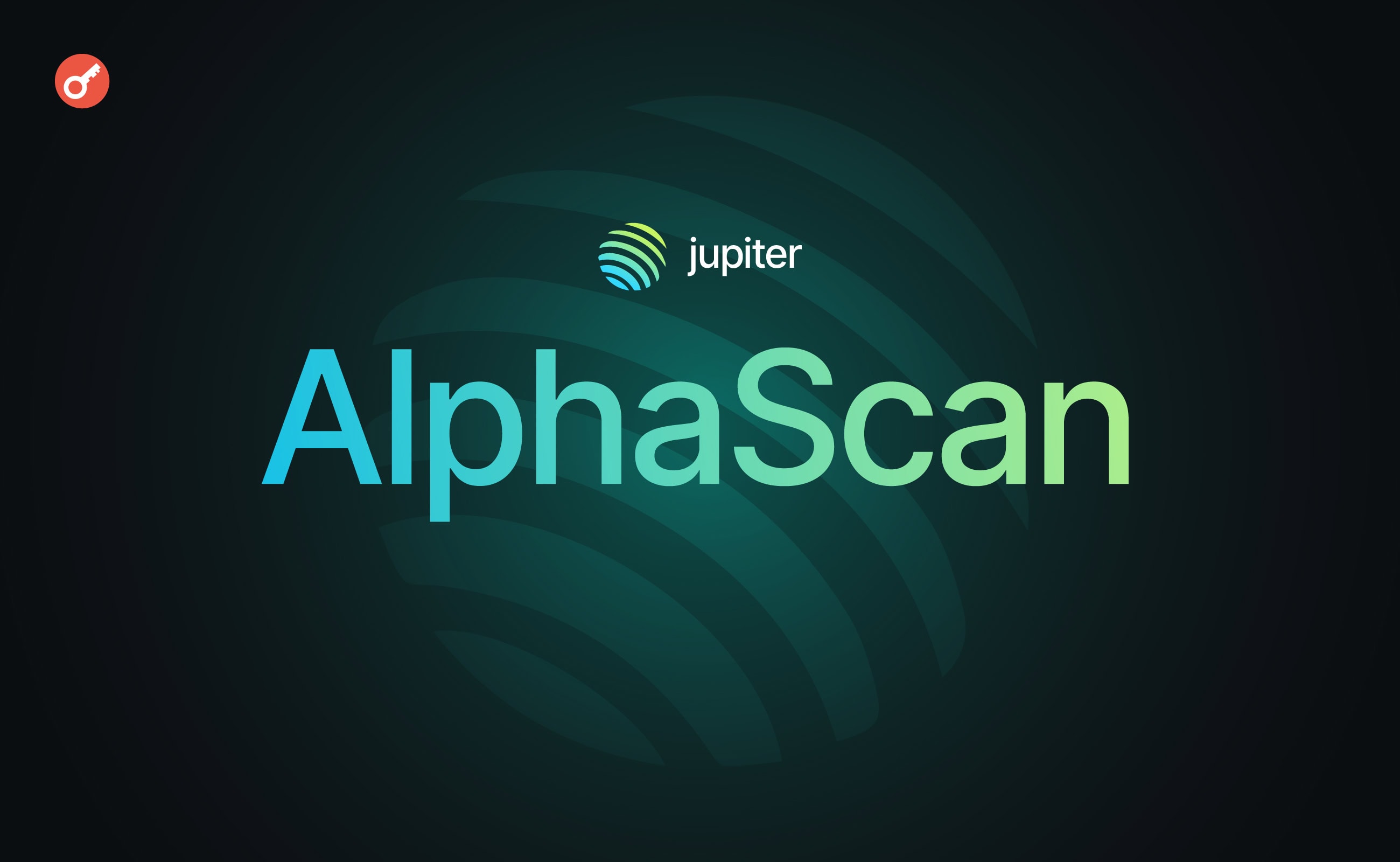 Новый мемкоин-терминал от Jupiter: обзор AlphaScan