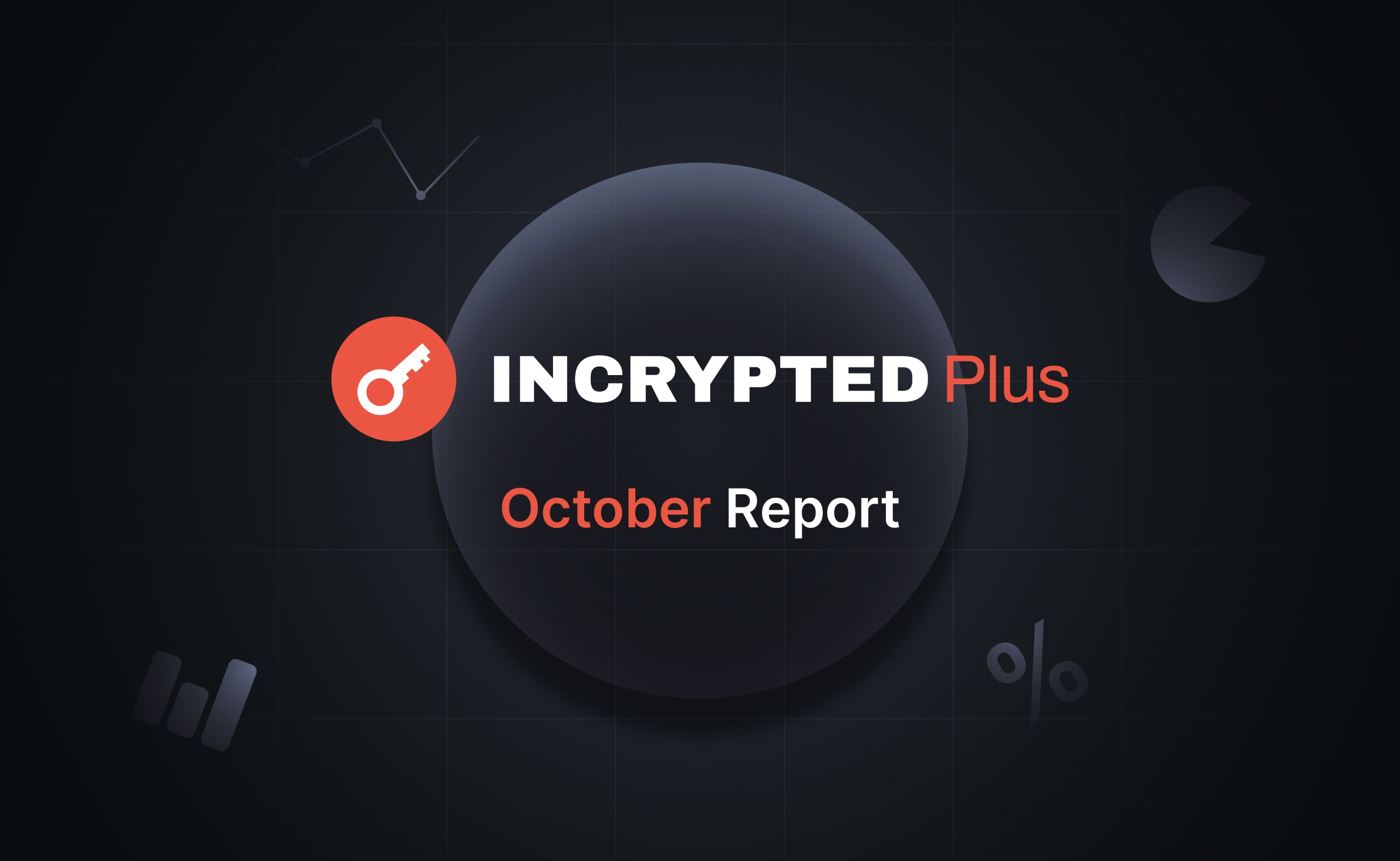 Incrypted Plus — отчет за октябрь