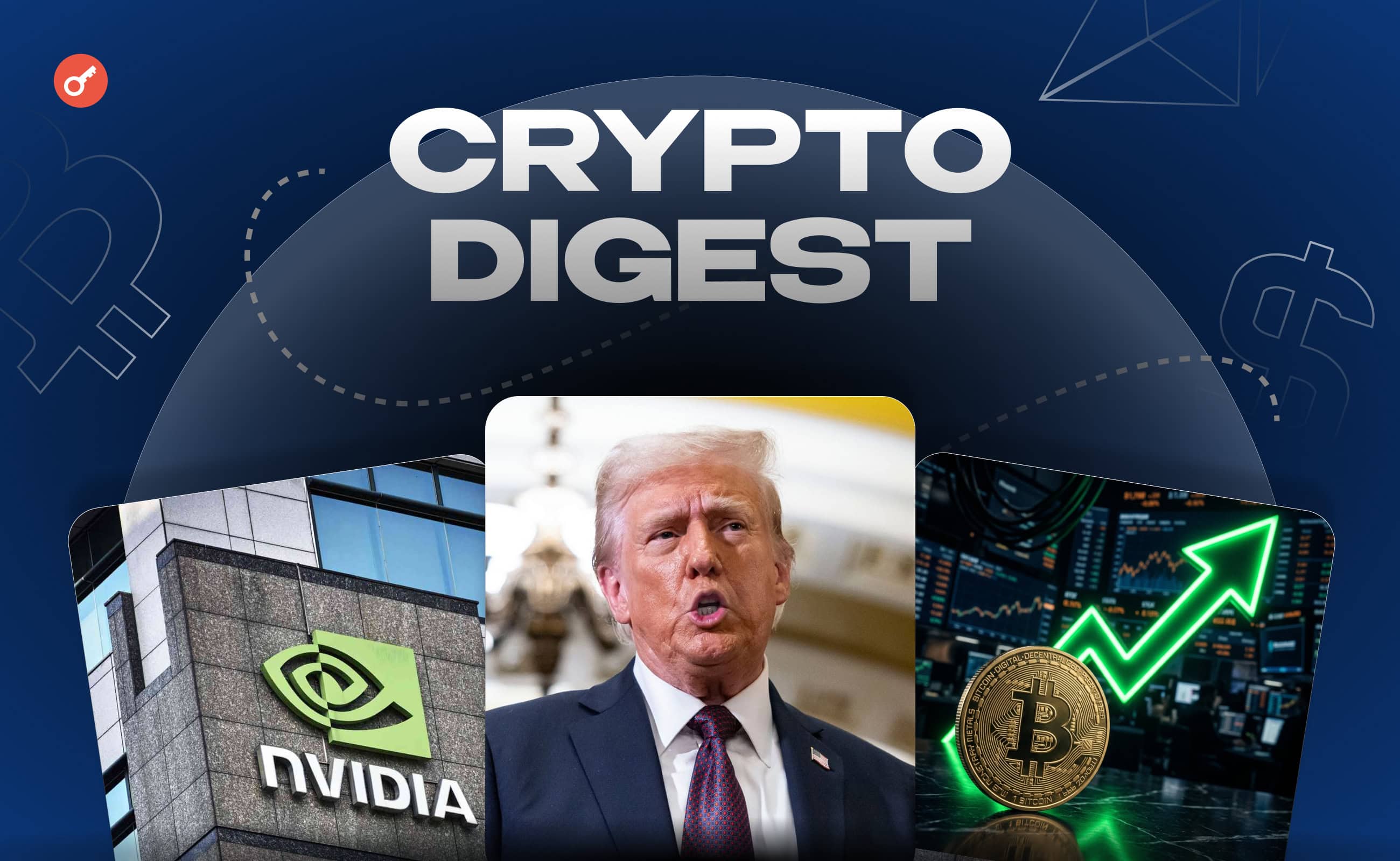 Weekly: Continued Bitcoin Rally, $96 Billion Nvidia Profit, and First Quantum-Resistant Transaction
